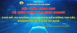 HỘI THẢO BỘ MÔN QUẢN TRỊ KINH DOANH Chủ đề: Xu hướng phát triển bền vững tại các doanh nghiệp vừa và nhỏ